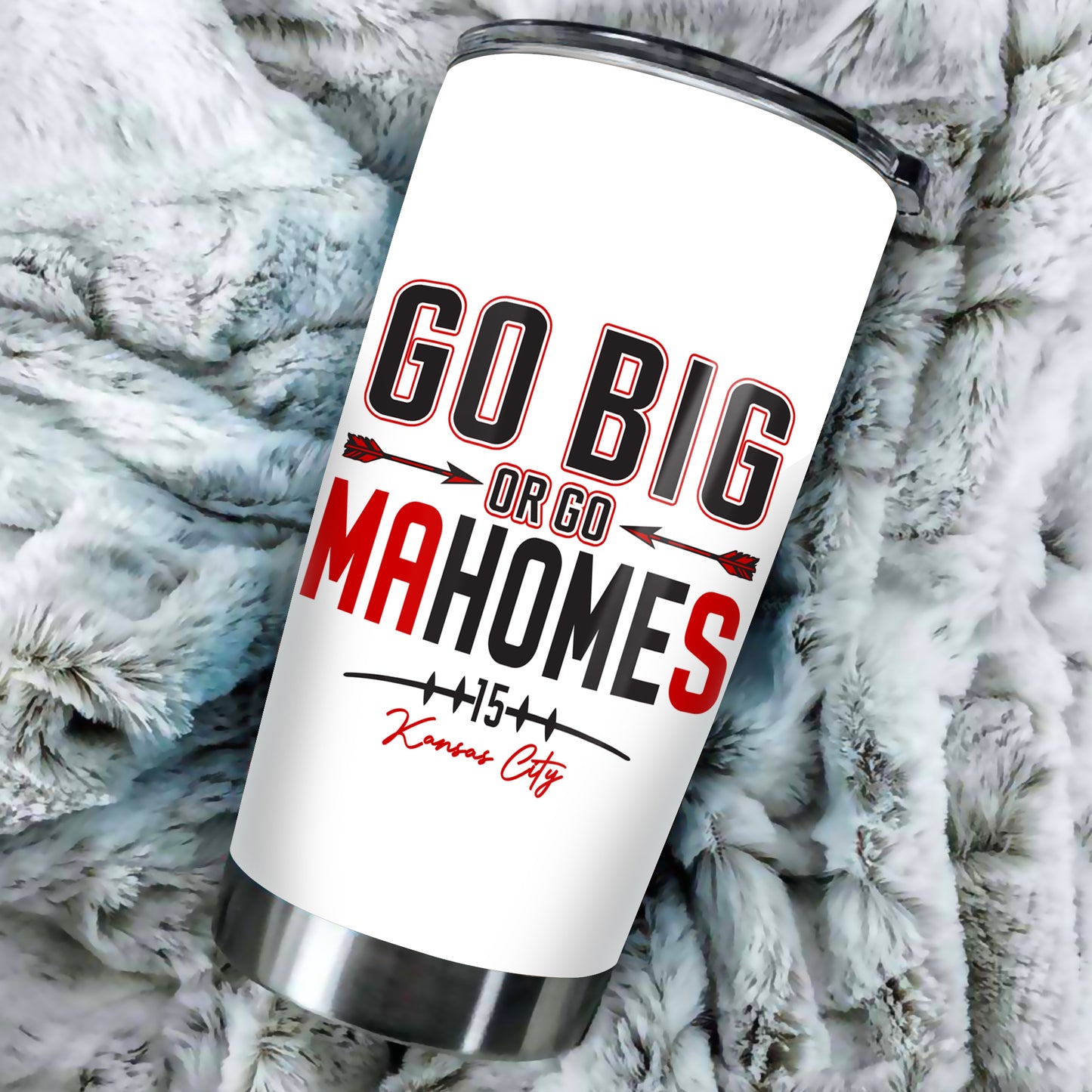 Patrick Mahomes Tumbler - Go Big Or Go Mahomes