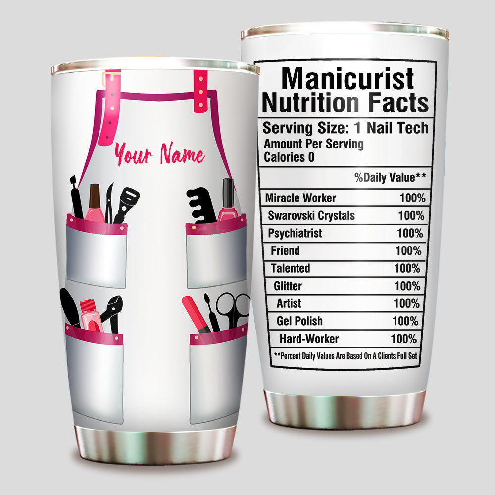 Personalized Nail Artist Nutritional Facts Tumbler