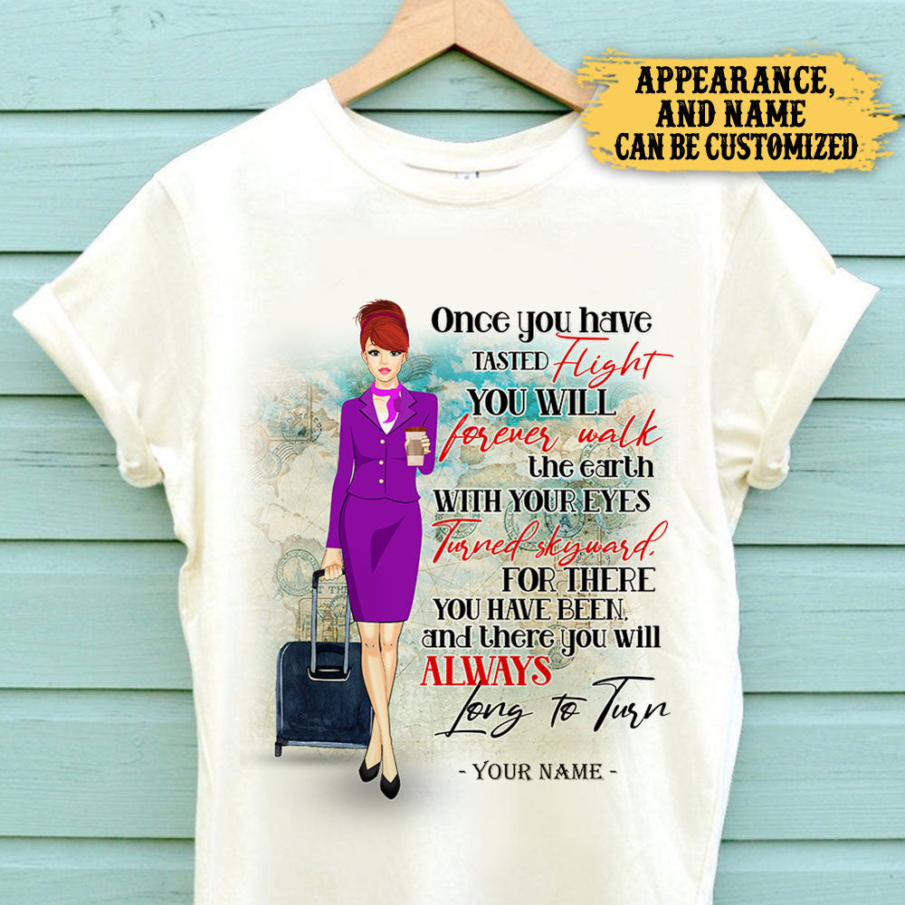 Personalized Once You Have Tasted Flight Shirt