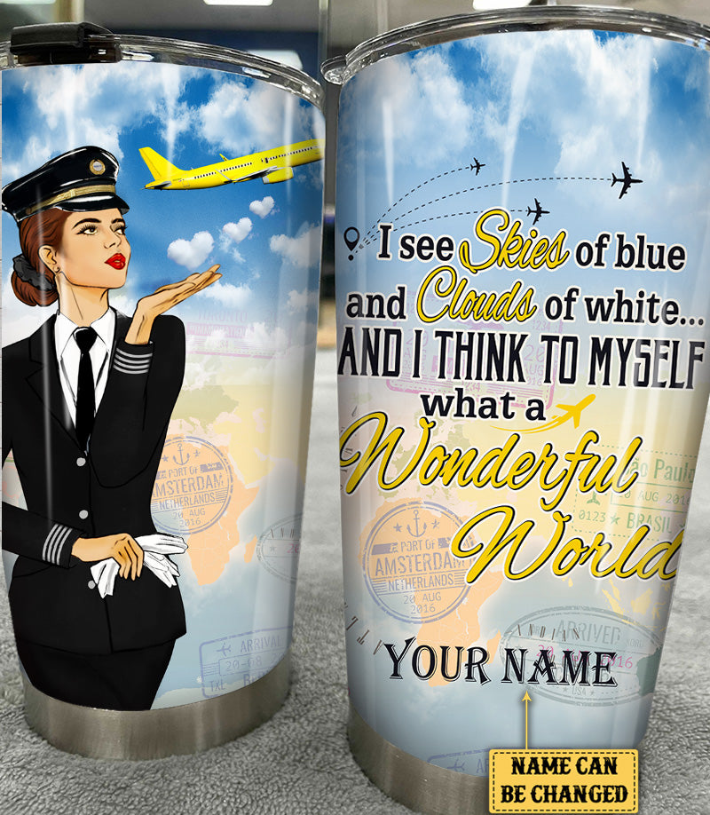 Personalized And I Think To Myself What A Wonderful World Pilot Tumbler