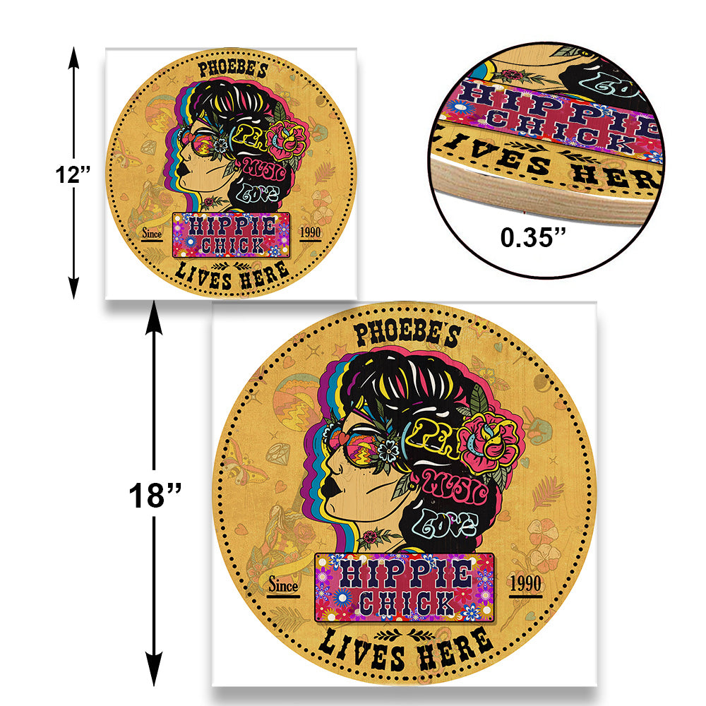Personalized Hippie Chick Lives Here Wood Round Sign