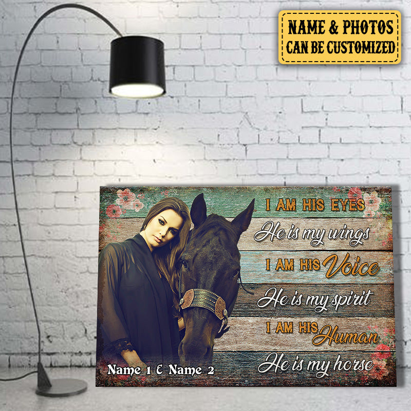 Personalized I Am His Human And He Is My Horse Canvas