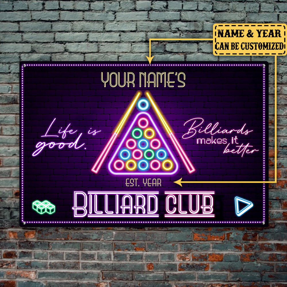 Personalized Billiard Club Life Is Good Billiard Makes It Better Metal Sign