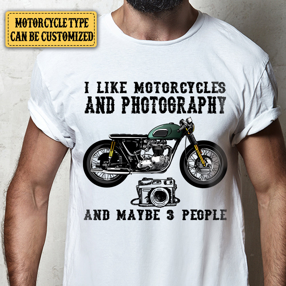 Personalized I Like Motorcycles And Photography Shirt