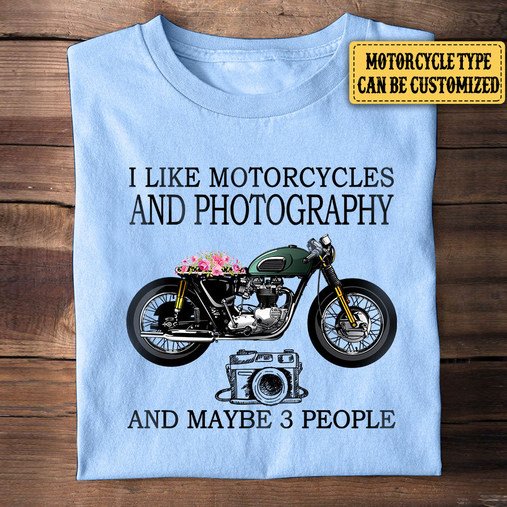 Personalized I Like Motorcycles And Photography Shirt