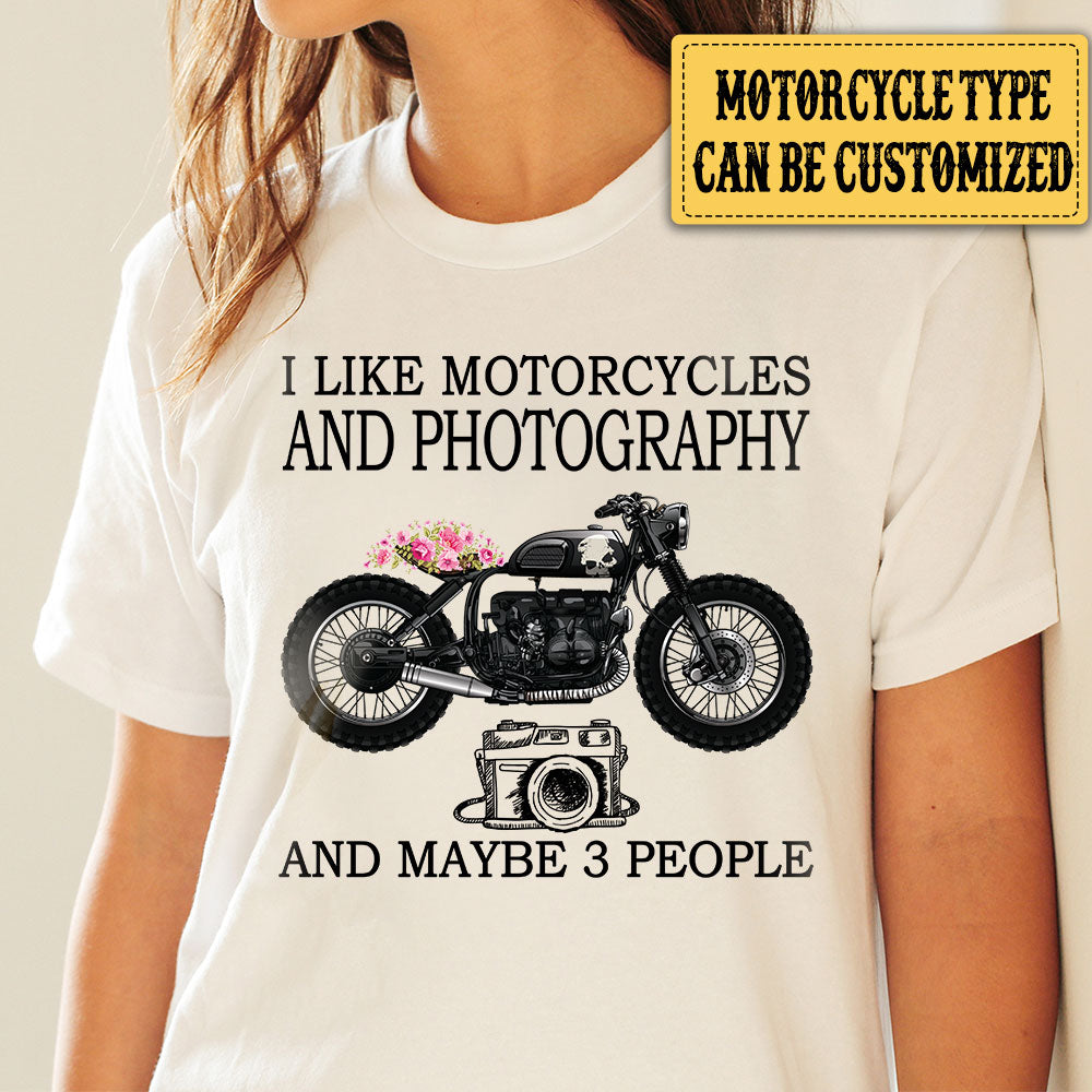 Personalized I Like Motorcycles And Photography Shirt