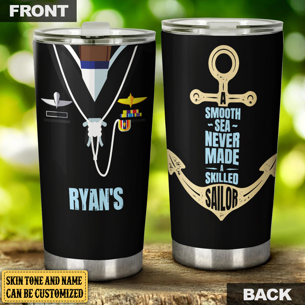 Personalized A Smooth Sea Never Made A Skilled Sailor Tumbler