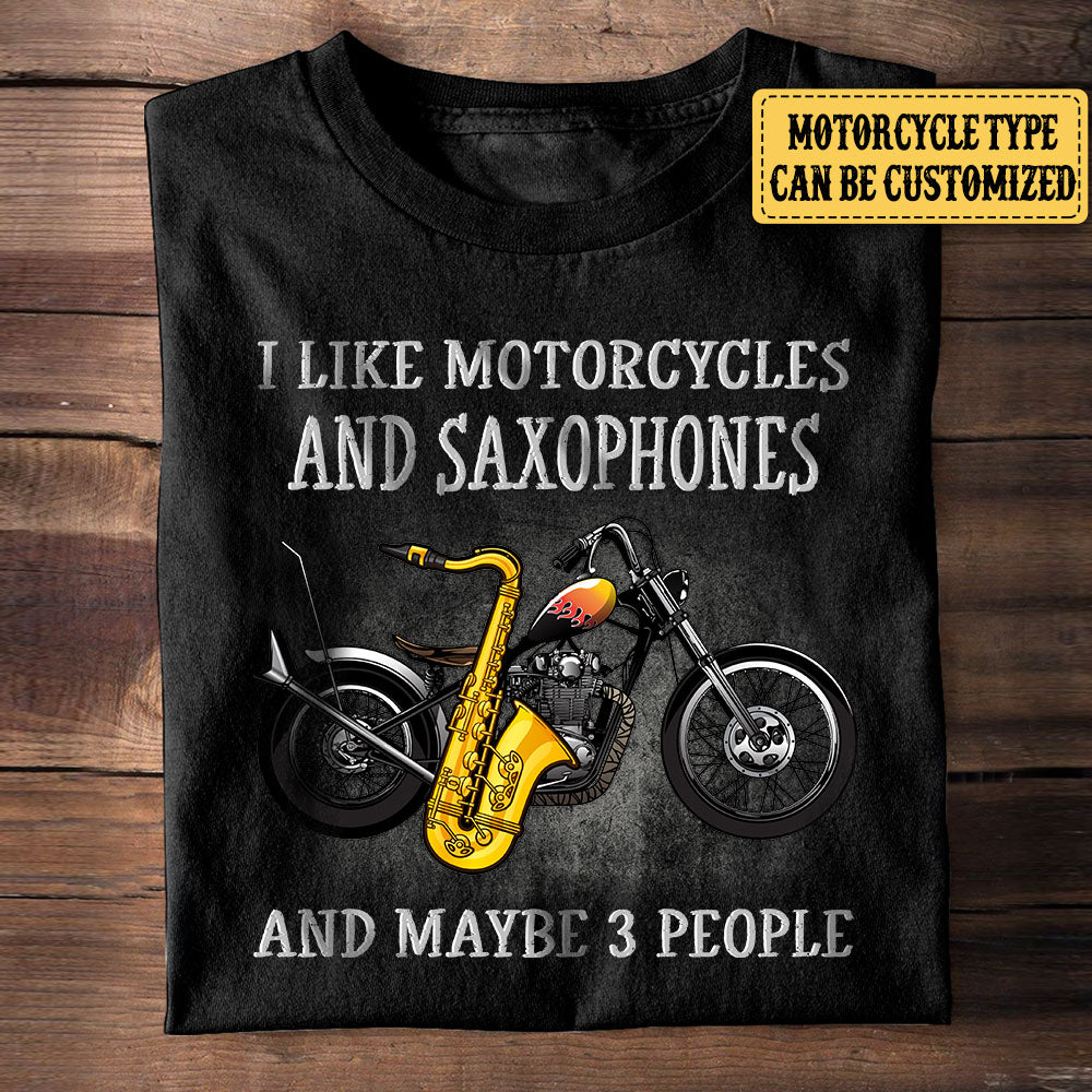 Personalized I Like Motorcycles And Saxophones Shirt
