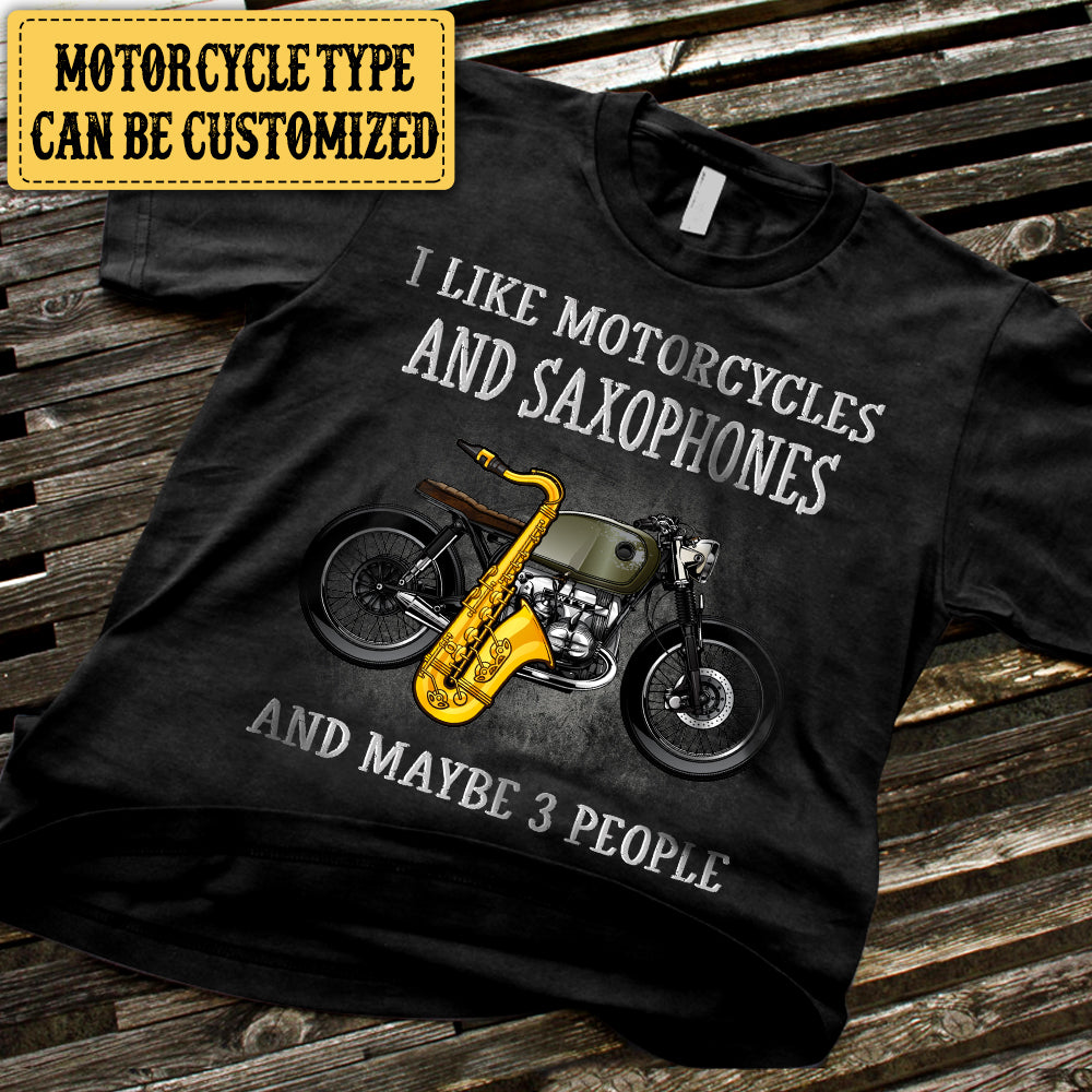 Personalized I Like Motorcycles And Saxophones Shirt