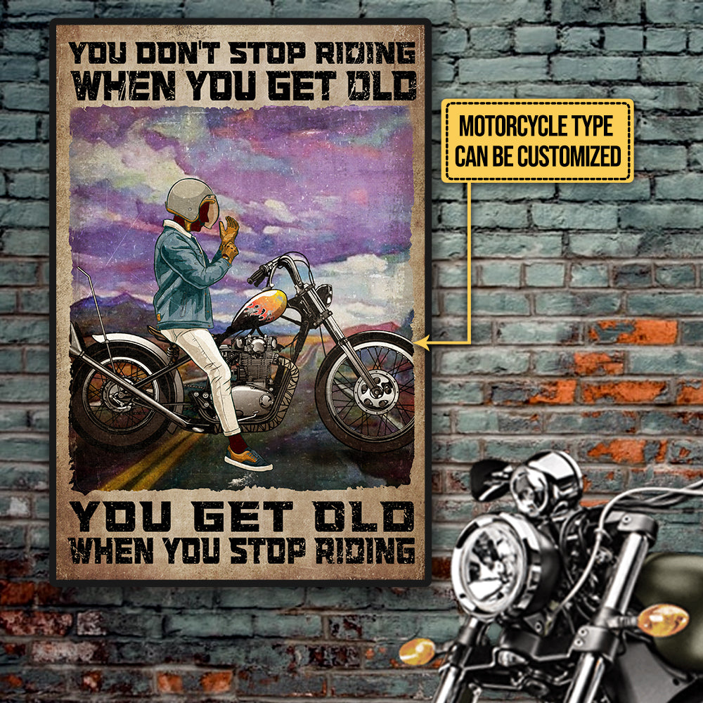 Personalized You Don't Stop Riding When You Get Old Motorcycle Poster & Canvas