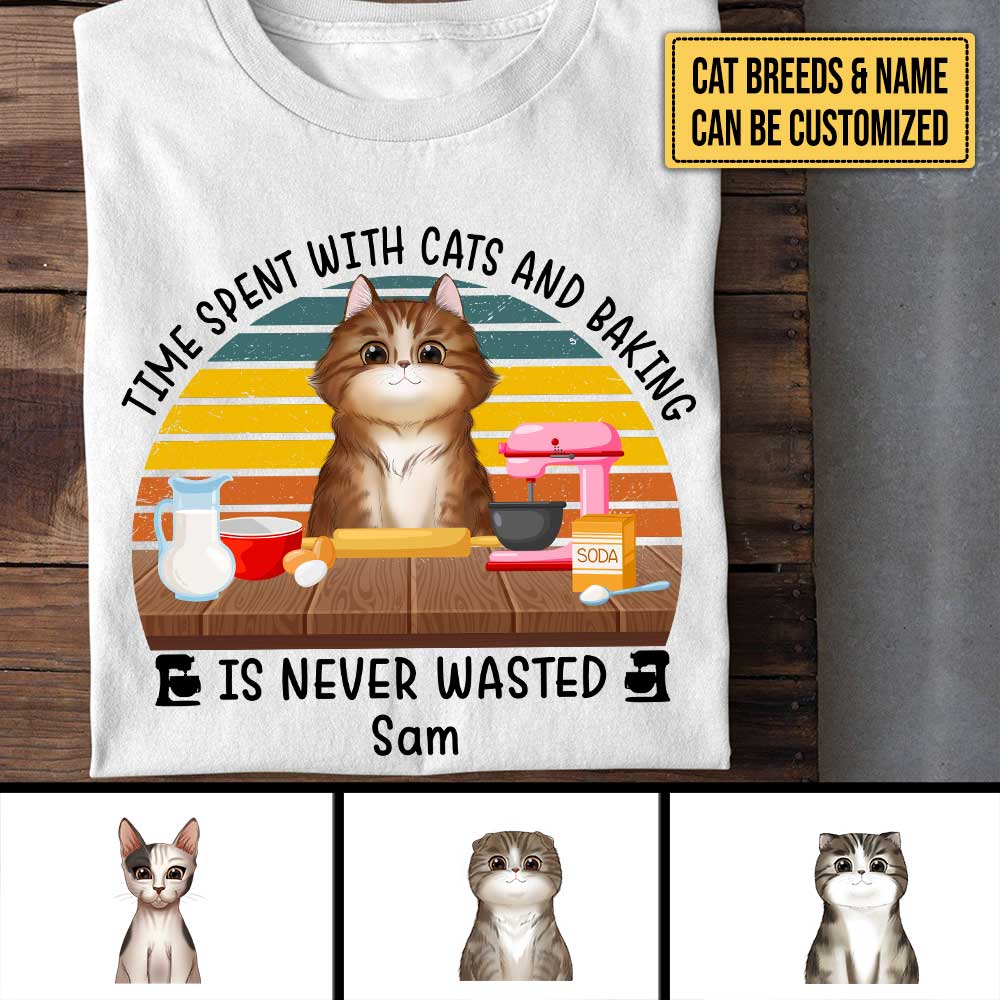 Personalized Time Spent With Cats And Baking Is Never Wasted Shirt