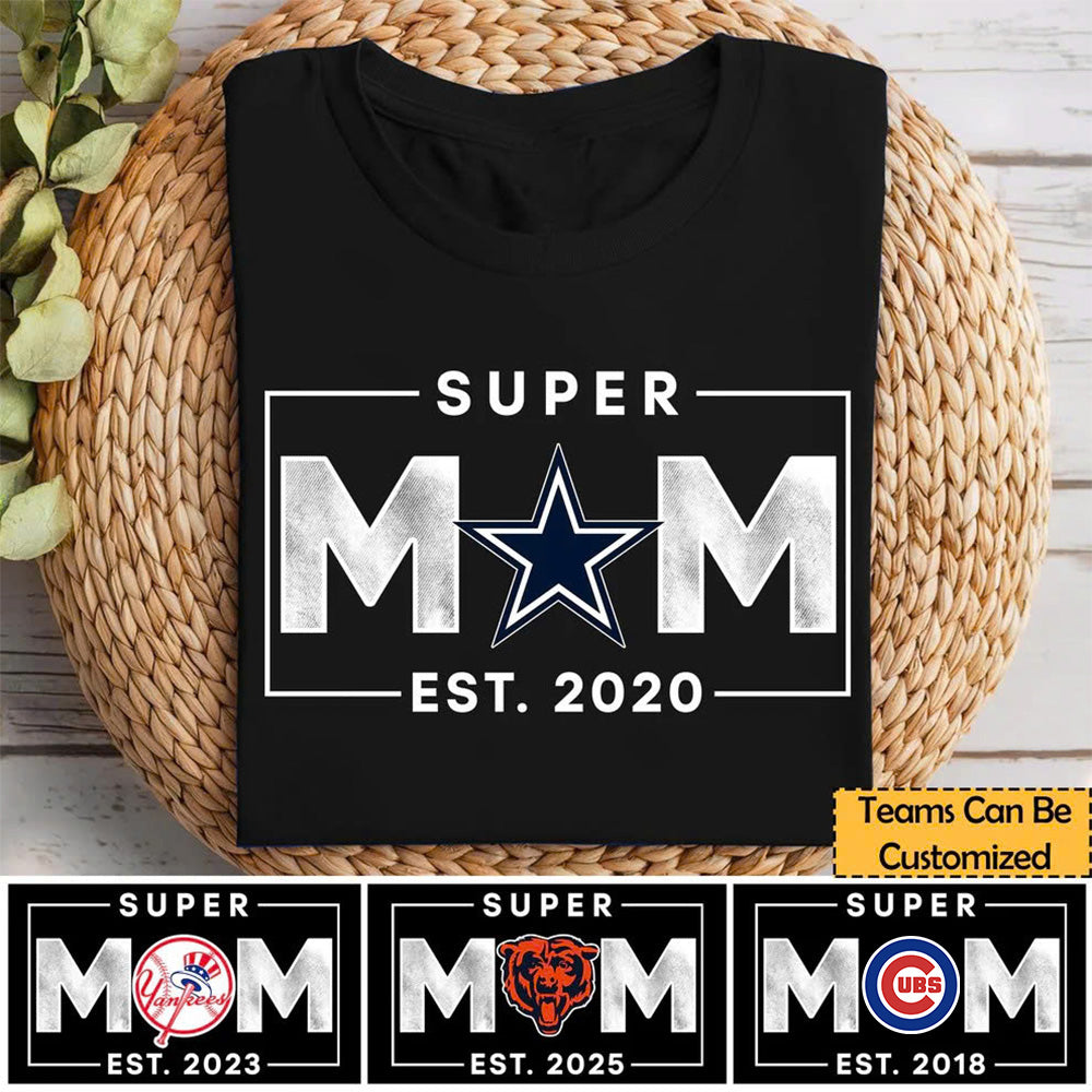 Super Mom Customized Shirt v2 - Perfect Gift For Mom (clt)