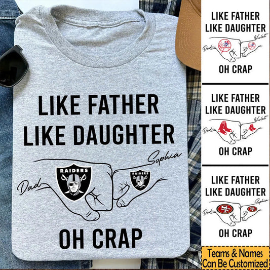 Like Father Like Daughter - Customized Shirt - Perfect Gift For Father's Day (clt)