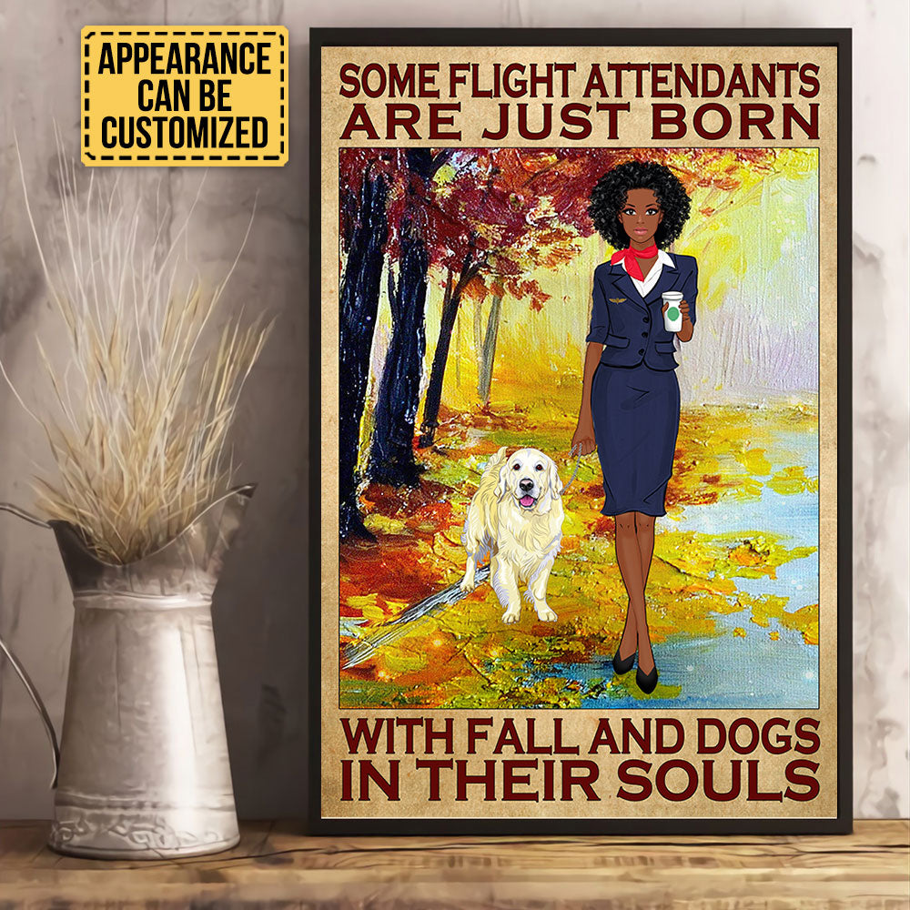 Personalized Some Flight Attendant Are Just Born With Fall And Dogs In Their Souls Poster & Canvas