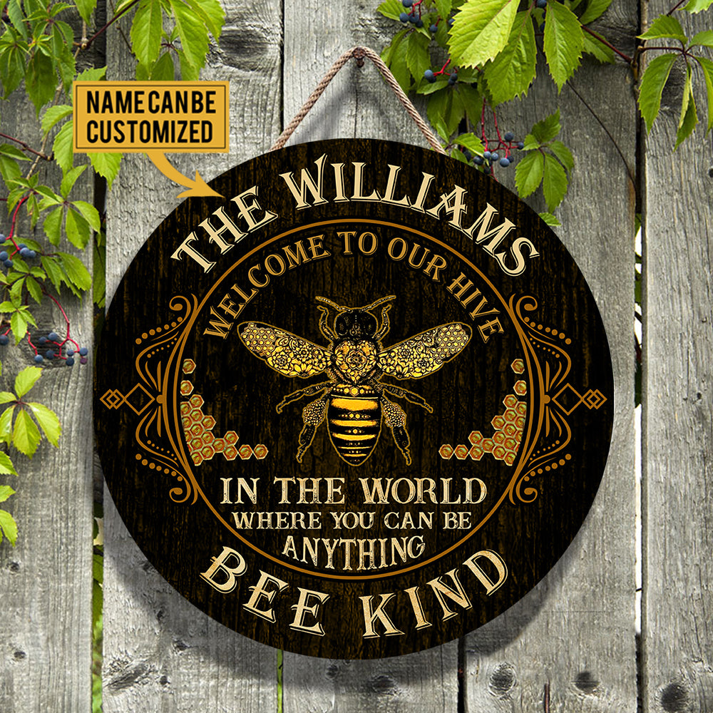 Personalized In The World Where You Can Be Anything Bee Kind Wood Round Sign