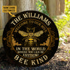 Personalized In The World Where You Can Be Anything Bee Kind Wood Round Sign