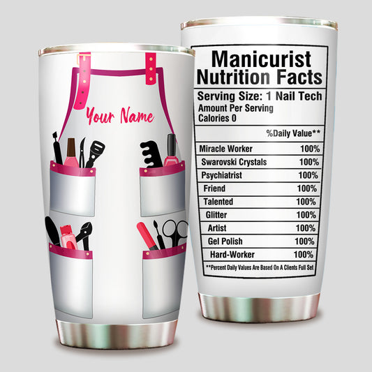 Personalized Nail Artist Nutritional Facts Tumbler