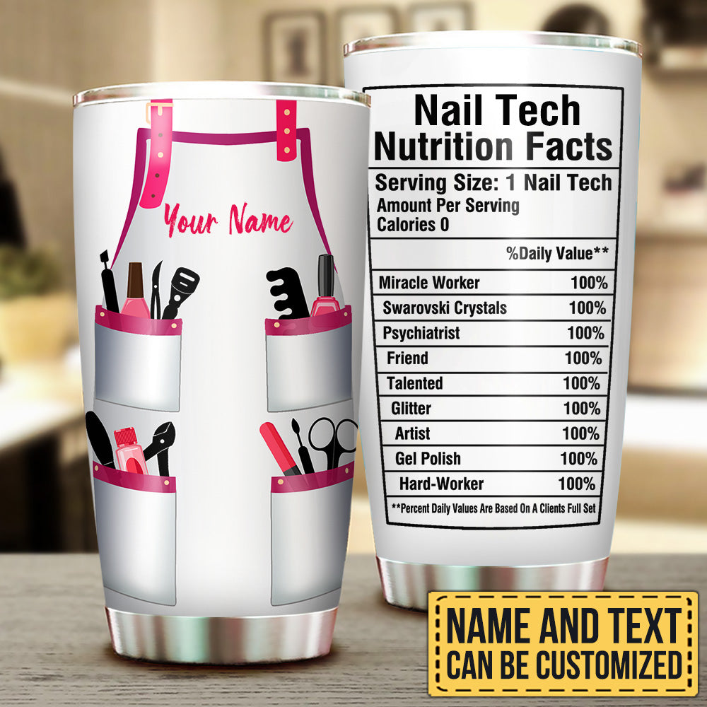 Personalized Nail Artist Nutritional Facts Tumbler