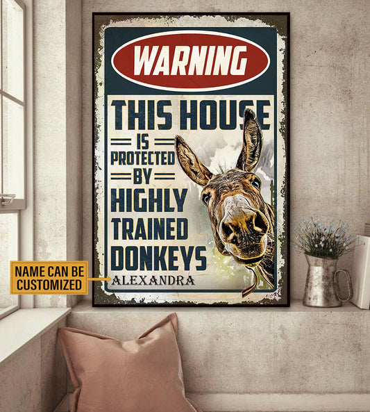 Personalized This House Is Protected By Highly Trained Donkeys Poster