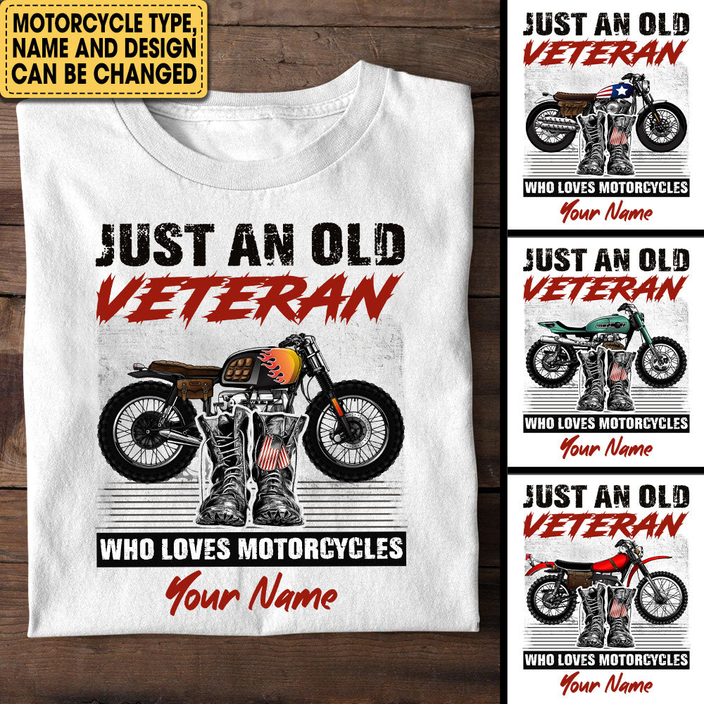 Personalized Just An Old Veteran Who Loves Motorcycles Shirt