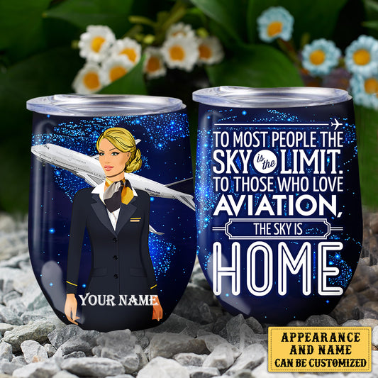 Personalized Flight Attendant The Sky Is Home Wine Tumbler