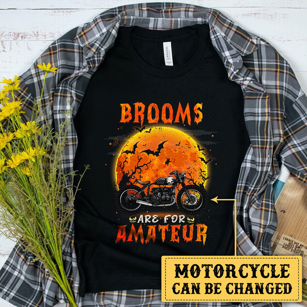 Personalized Brooms Are For Amateur Motorcycle Halloween Shirt