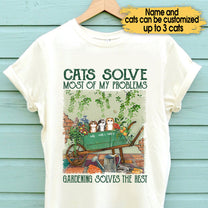 Personalized Cats Solve Most Of My Problems Gardening Solves The Rest Shirt