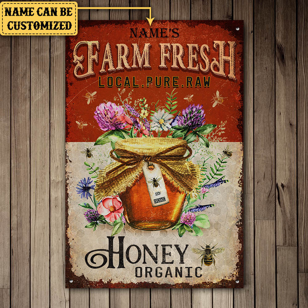 Personalized Farm Fresh Local Pure Raw Honey Organic Metal Sign