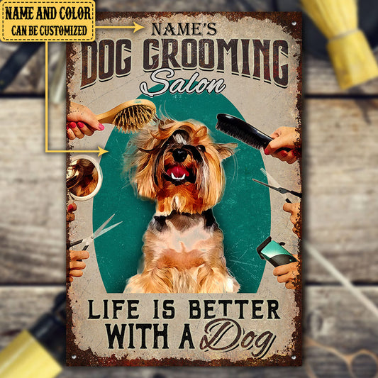 Personalized Dog Grooming Salon Life Is Better With A Dog Metal Sign