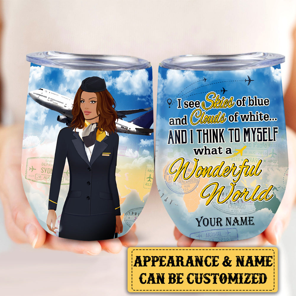 Personalized Flight Attendant And I Think To My Self What A Wonderful World Wine Tumbler
