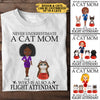 Never Underestimate A Cat Mom Who Is Also A Flight Attendant - Personalized Shirt