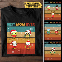 Best Owls Mom Ever - Personalized Shirt