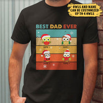Best Owls Dad Ever - Personalized Shirt
