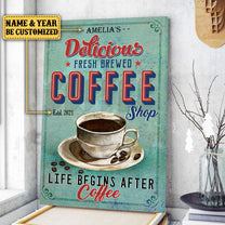 Personalized Life Begins After Coffee Poster & Canvas