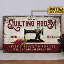 Personalized And Into The Quilting Room I Go To Lose My Mind And Find My Soul Pallet Wood Rectangle Sign