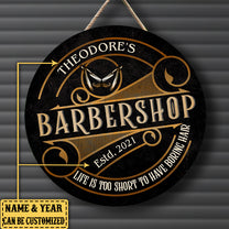 Personalized Life Is Too Short Too Have Boring Hair Barber Shop Wood Round Sign