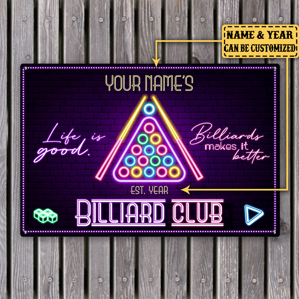 Personalized Billiard Club Life Is Good Billiard Makes It Better Metal Sign
