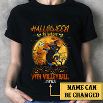 Personalized Halloween Is Better With Volleyball Cat Shirt