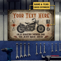 Personalized Old Bikers Never Die We Just Ride Away Classic Metal Sign