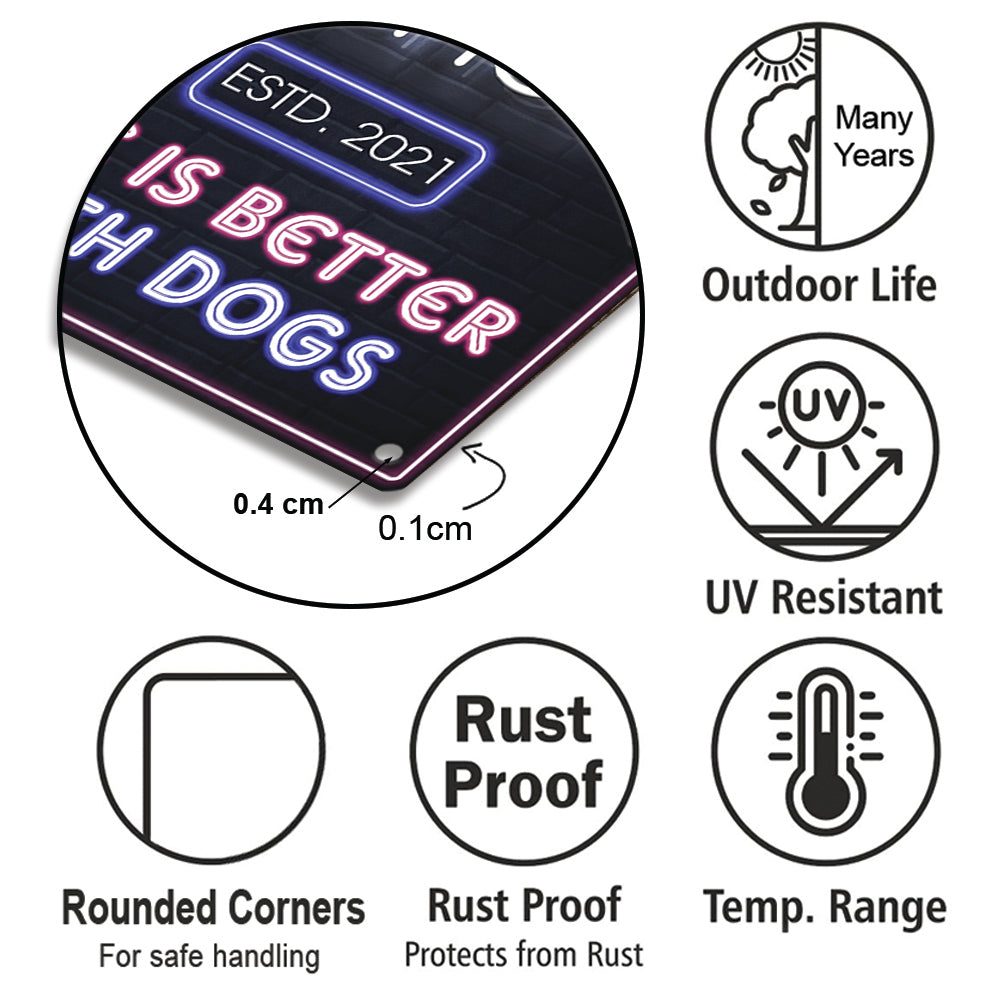 Personalized Pet Shop Life Is Better With Dogs Metal Sign