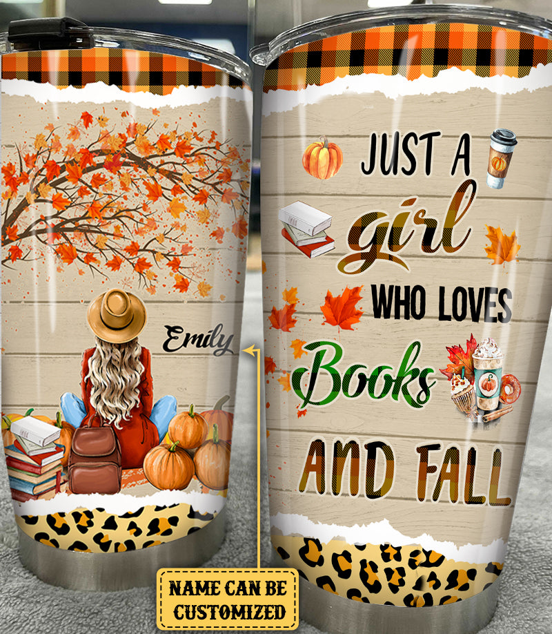 Personalized Just A Girl Who Loves Books And Fall Tumbler