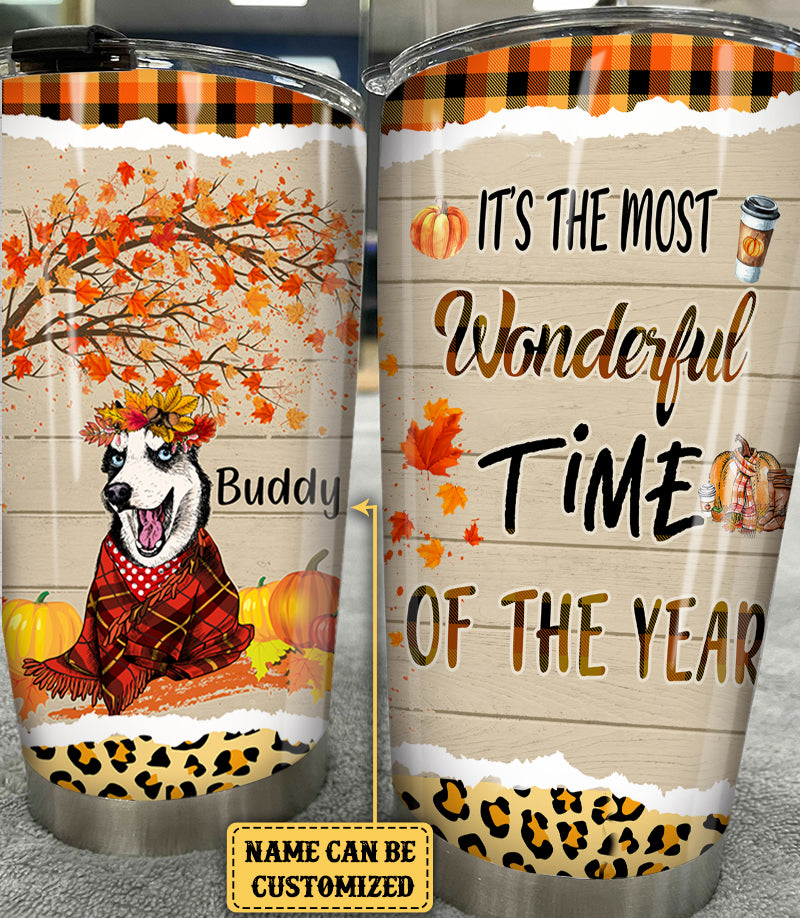 Personalized It's The Most Wonderful Time Of The Year Husky Dog Tumbler