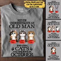 Personalized Never Underestimate An Old Man Who Loves Cats Birthday Shirt