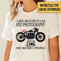 Personalized I Like Motorcycles And Photography Shirt