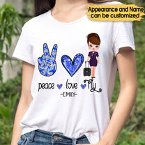 Peace Love Fly - Personalized Flight Attendant Shirt