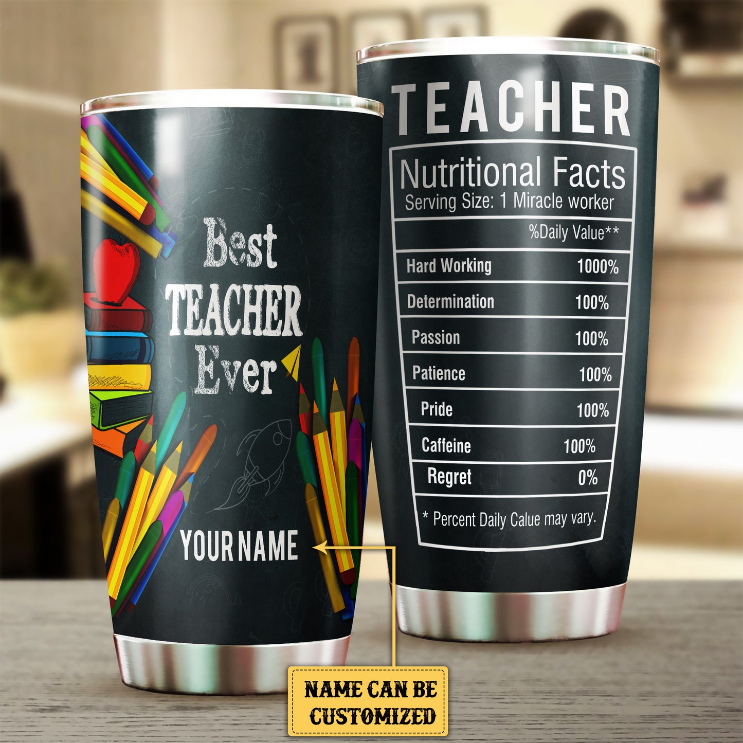 Personalized Best Teacher Ever Nutritional Facts Tumbler