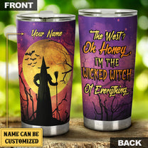 Personalized I'm A Wicked Witch Of Everything Halloween Tumbler