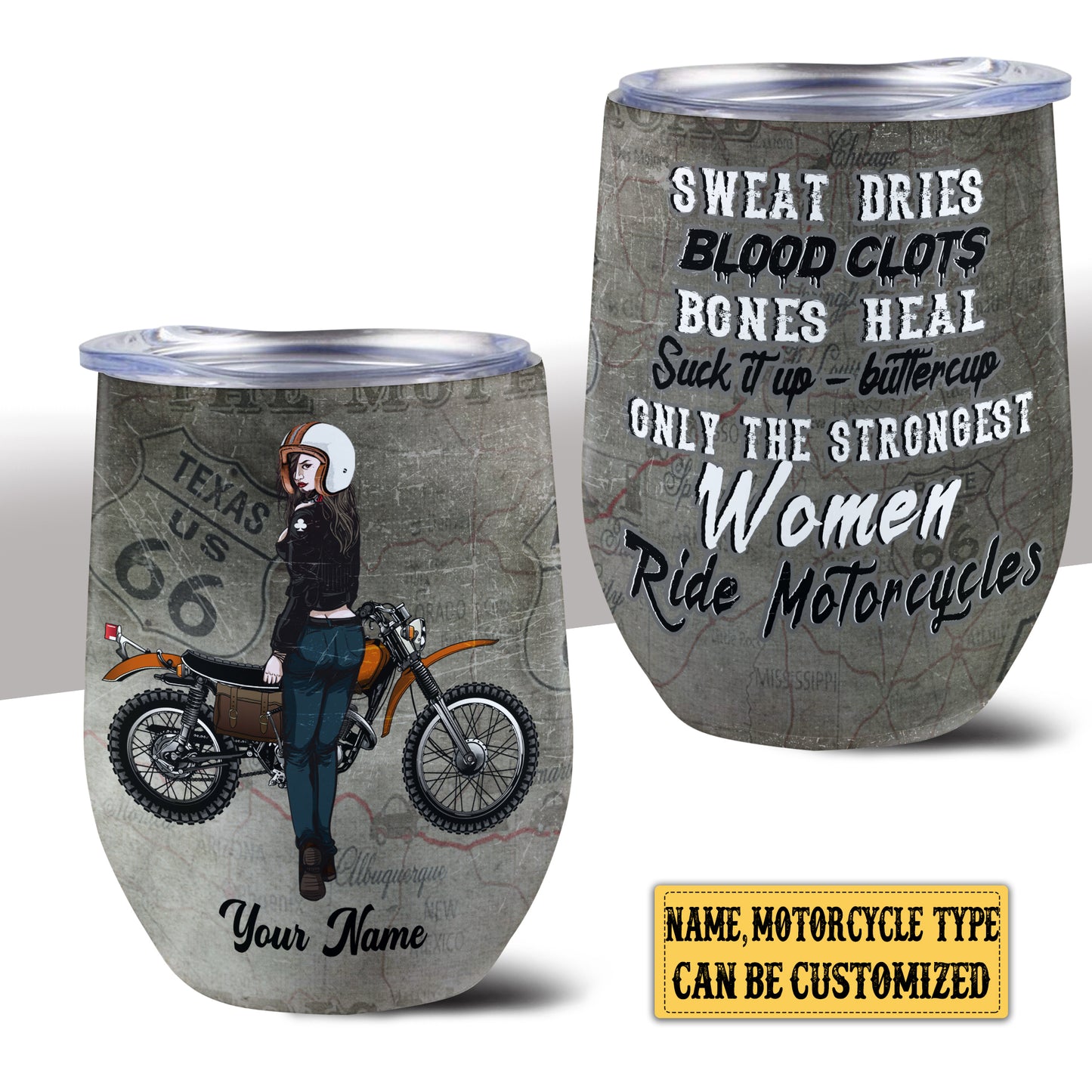 Personalized The Strongest Women Ride Motorcycles Wine Tumbler