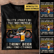 Personalized That's What I Do I Ride Motorcycle I Drink Beer Shirt