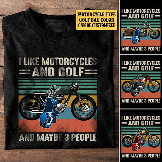 Personalized I Like Motorcycles And Golf Shirt